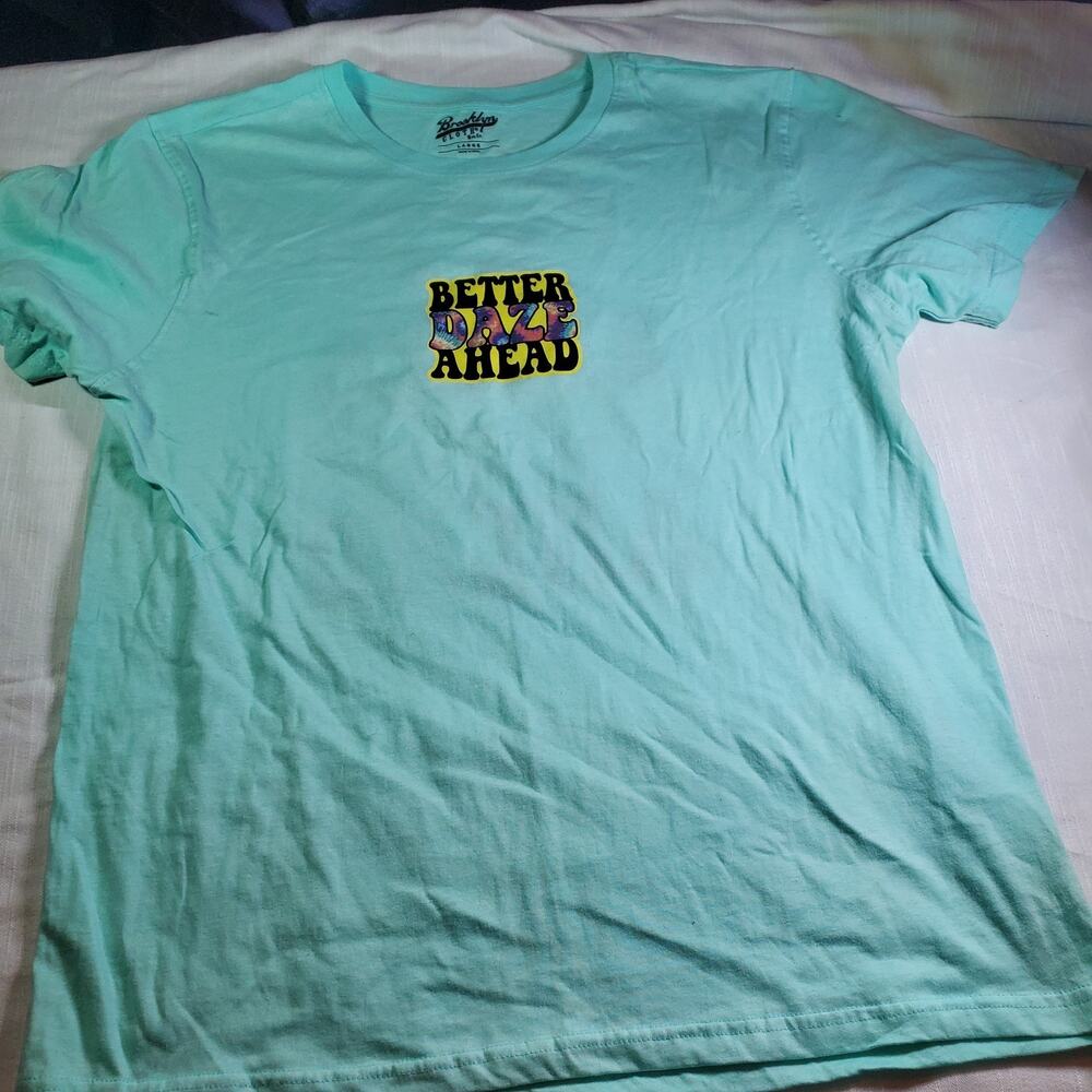 Brooklyn Cloth Mens T-Shirt Size Large Better Daze Ahead Graphic Short Sleeve